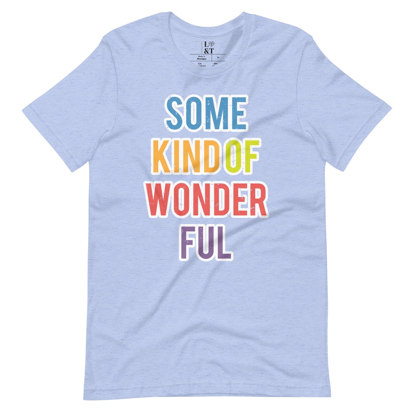 Some Kind Of Wonderful Unisex T-Shirt - Love&Tees