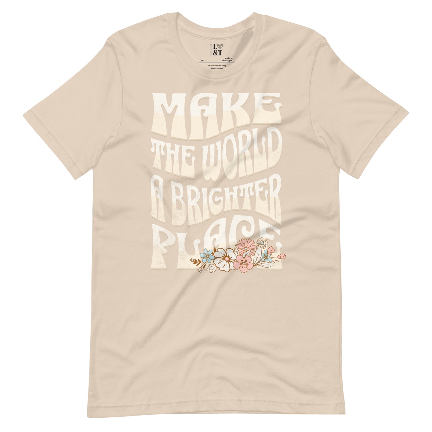 Make The World A Brighter Place Unisex T-Shirt