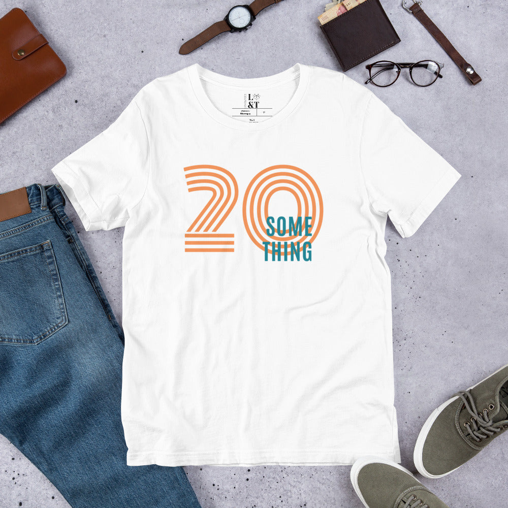 20 Something Short Sleeve Unisex T-Shirt - Love&Tees