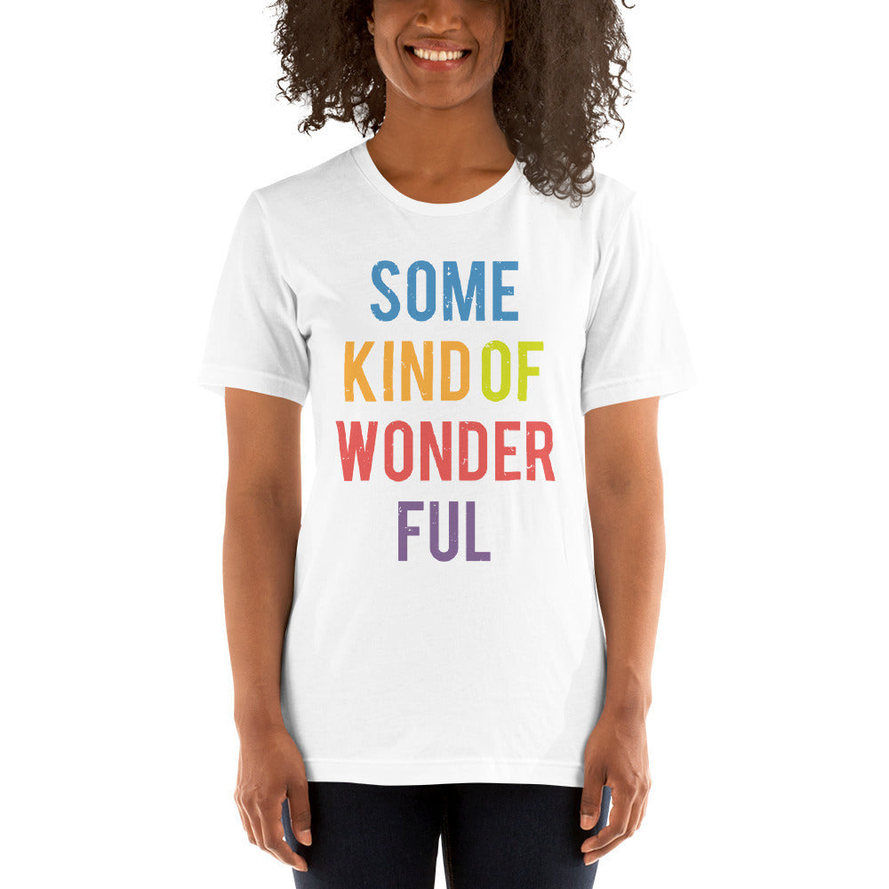 Some Kind Of Wonderful Unisex T-Shirt - Love&Tees