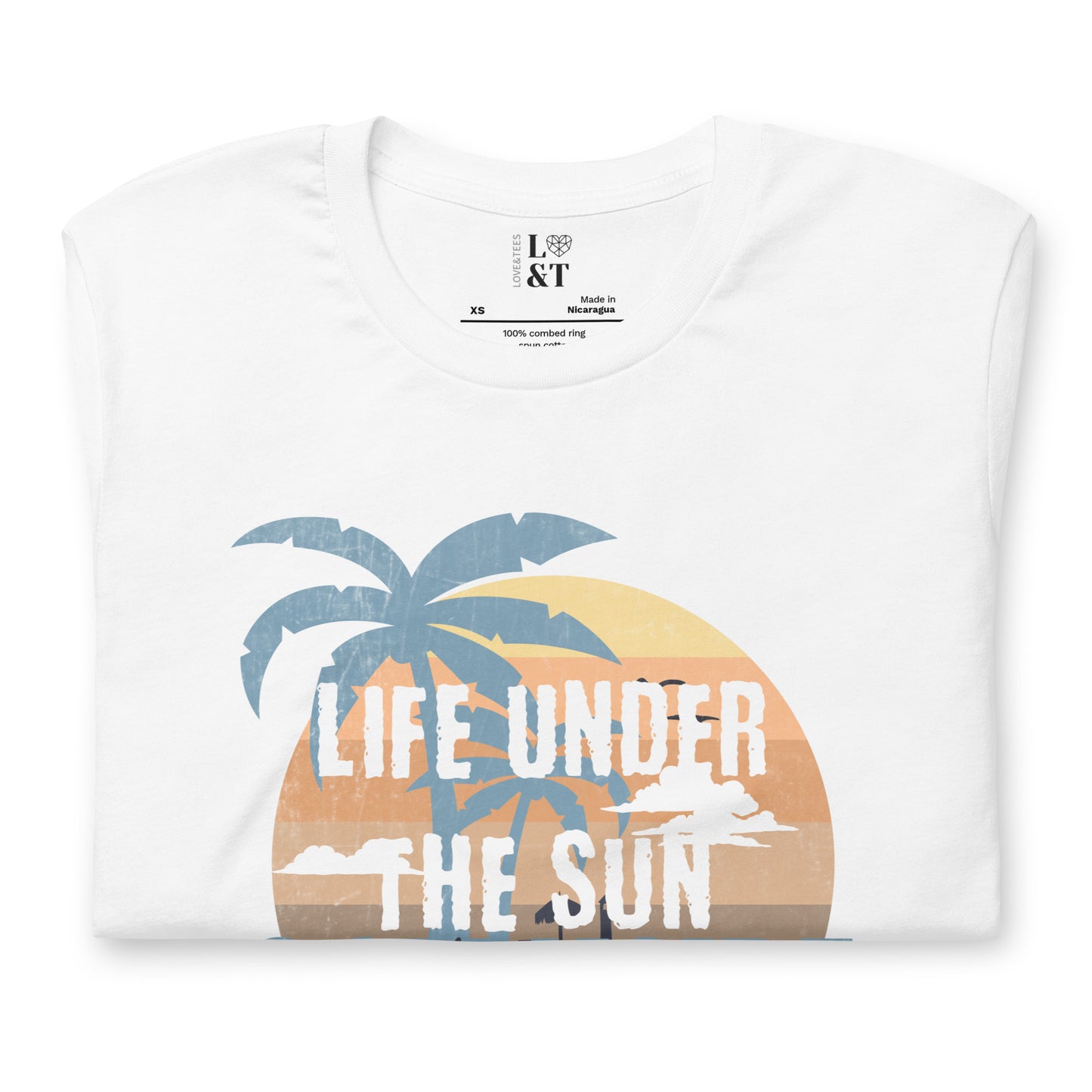 Life Under The Sun Unisex T-Shirt