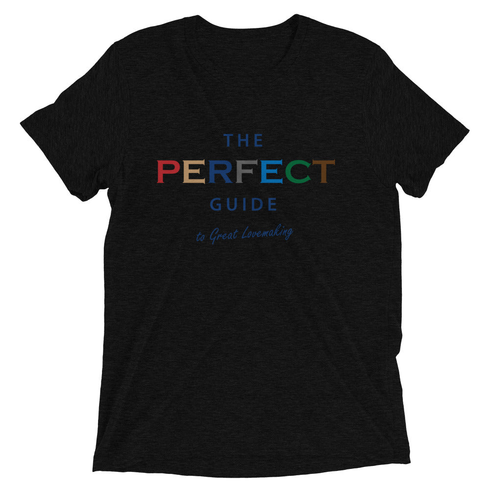 The Perfect Guide To Great Lovemaking Short Sleeve T-Shirt